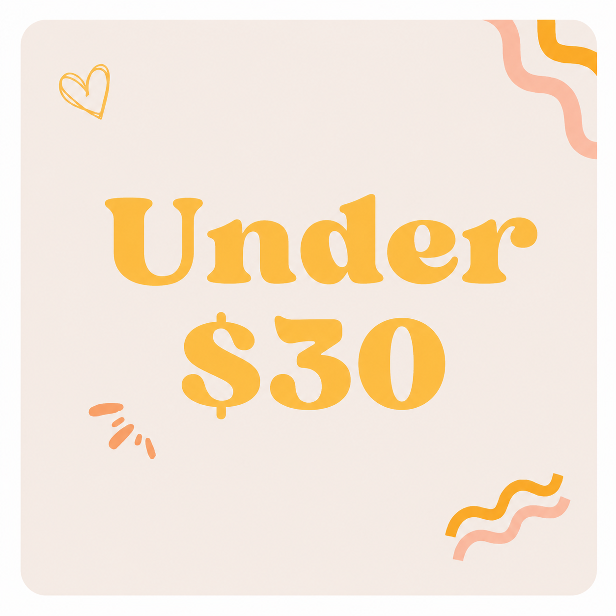 Shop Items $30 or Less