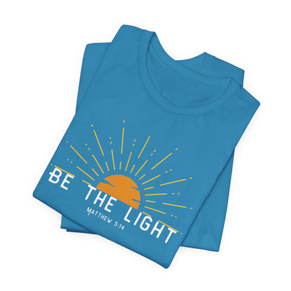 Be the Light Inspirational Tee