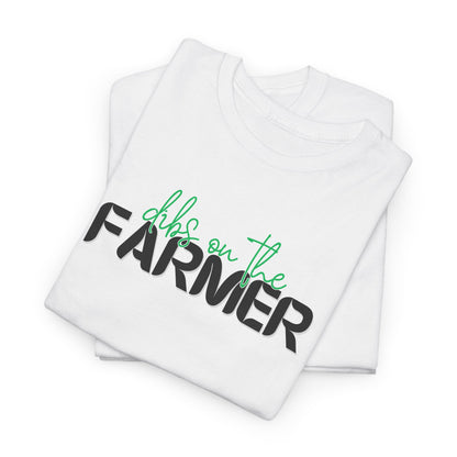 Dibs On The Farmer Tee