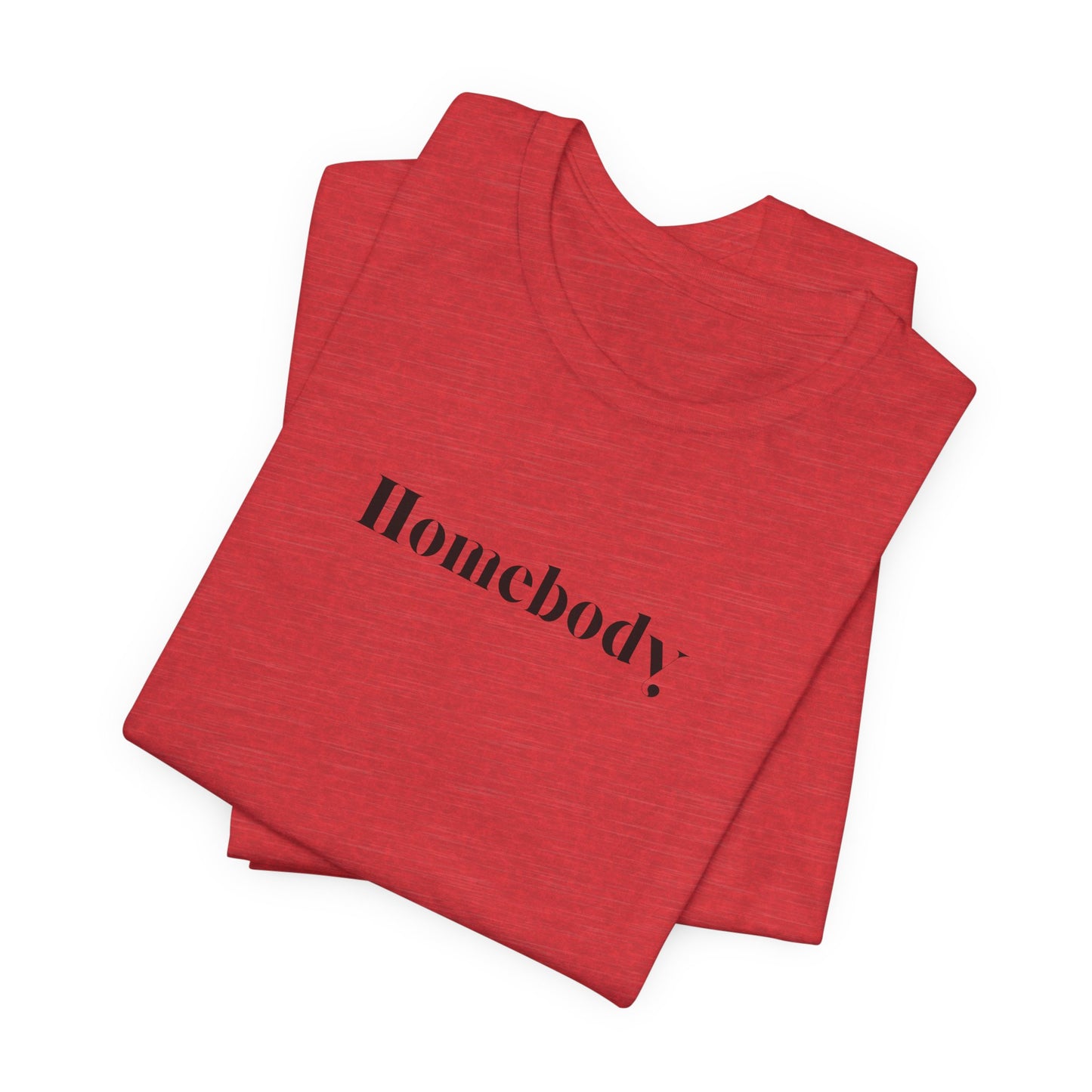 Homebody Tee