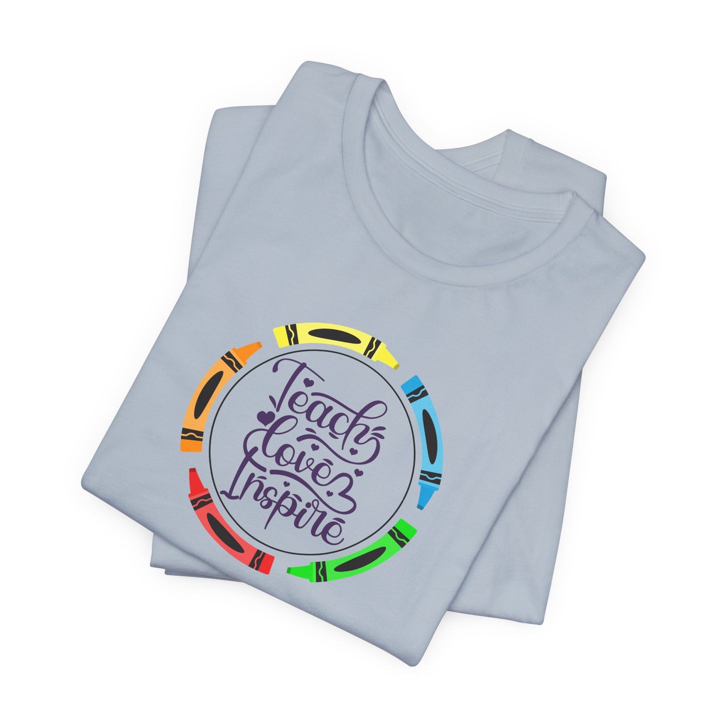 Teach Love Inspire Tee