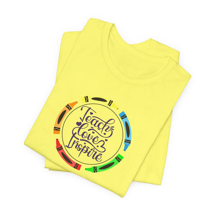 Teach Love Inspire Tee