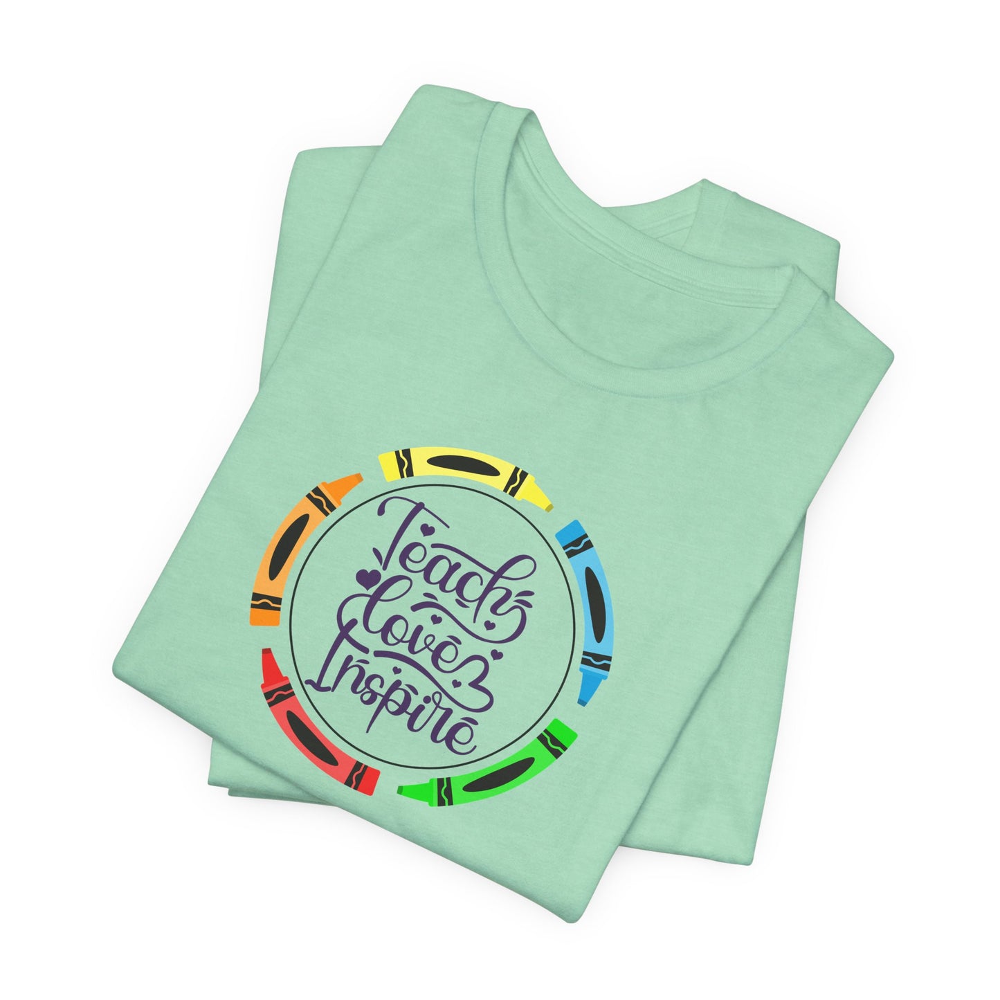 Teach Love Inspire Tee